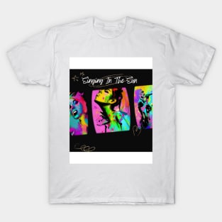 Singing In The Sun T-Shirt